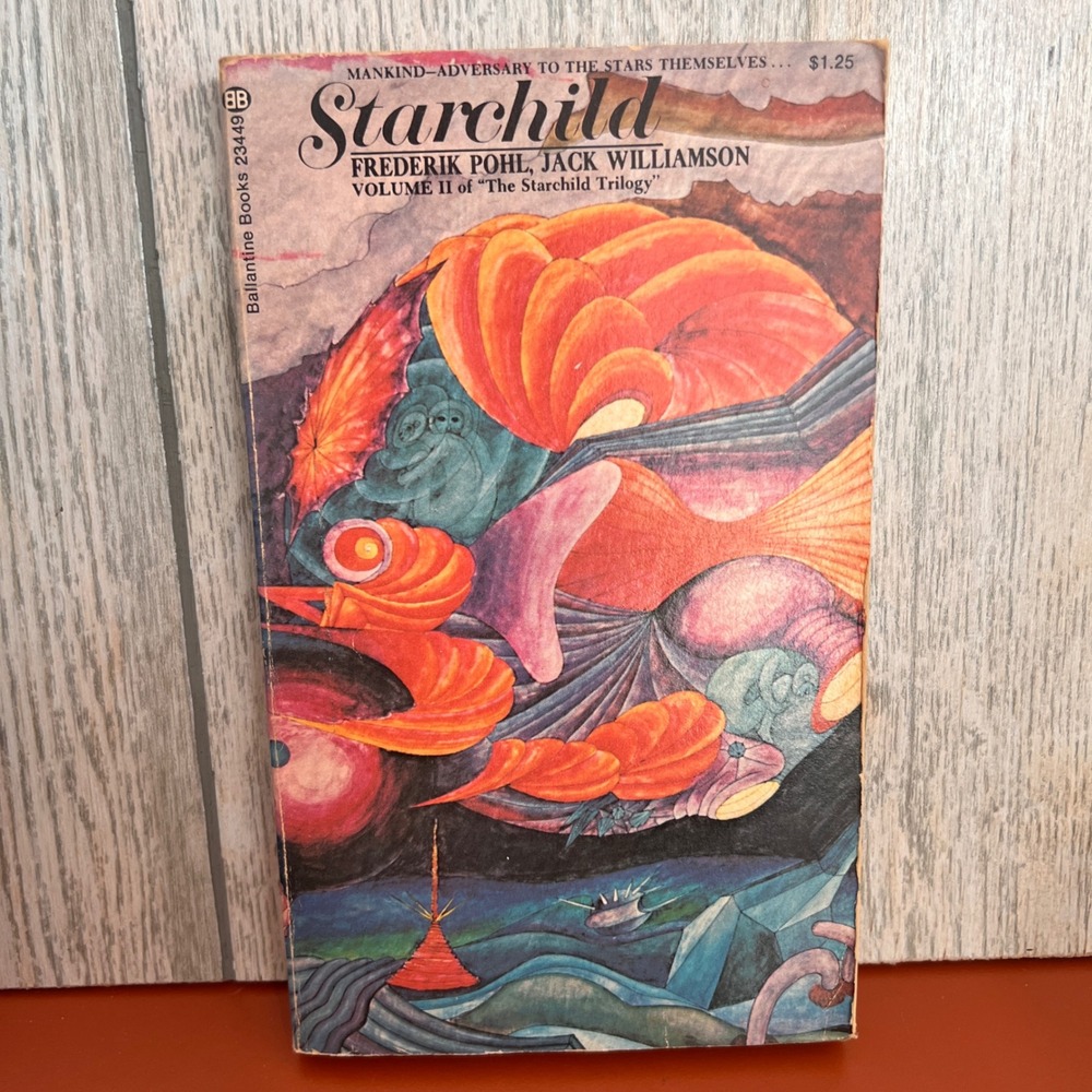 Starchild Frederik Pohl Jack Williamson Ballantine Books Sci-Fi Paperback 1973‎